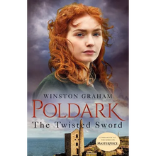 The Twisted Sword: A Novel of Cornwall, 1815