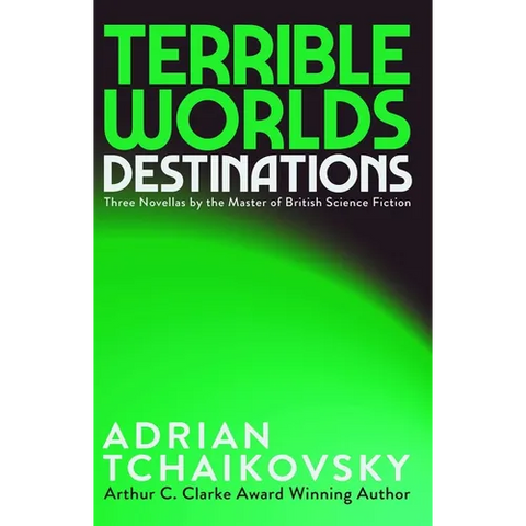 Terrible Worlds: Destinations