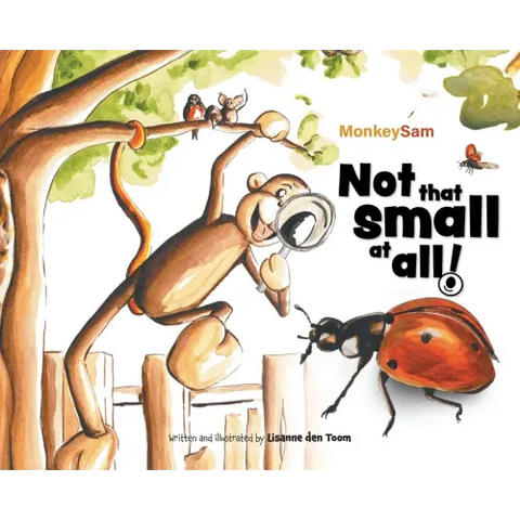 MonkeySam - Not that small at all!: A wondrous garden adventure.