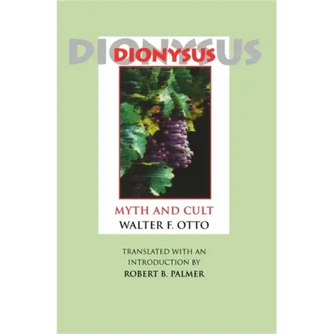 Dionysus: Myth and Cult