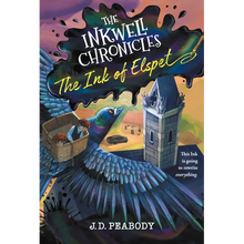 The Inkwell Chronicles: The Ink of Elspet, Book 1