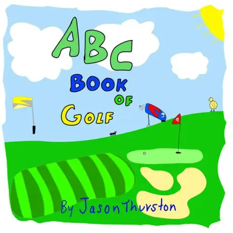 ABC Book of Golf: An Alphabet Book of Golf