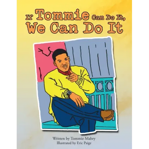 If Tommie Can Do It, We Can Do It