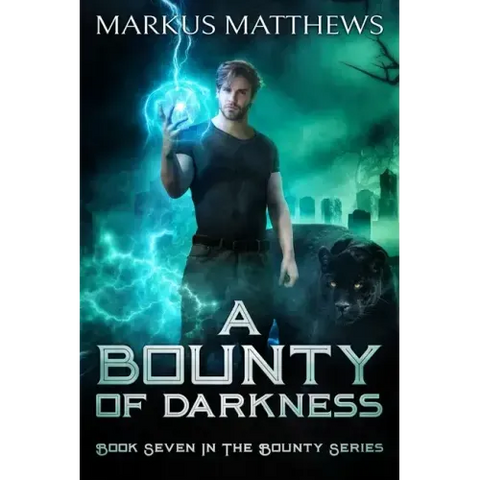 A Bounty of Darkness: Book Seven in the Bounty series