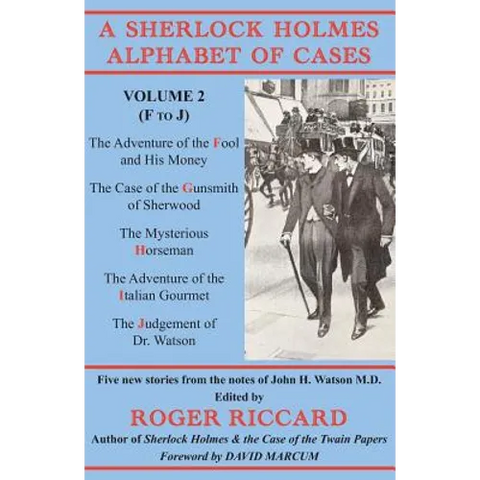 A Sherlock Holmes Alphabet of Cases: Volume 2 (F to J)
