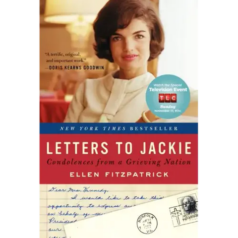 Letters to Jackie: Condolences from a Grieving Nation