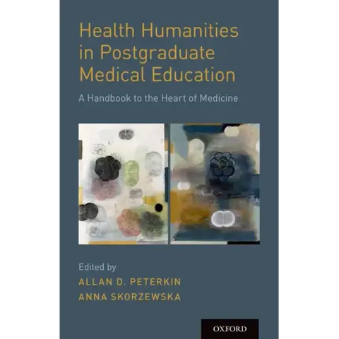 Health Humanities in Postgraduate Medical Education