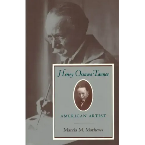 Henry Ossawa Tanner: American Artist