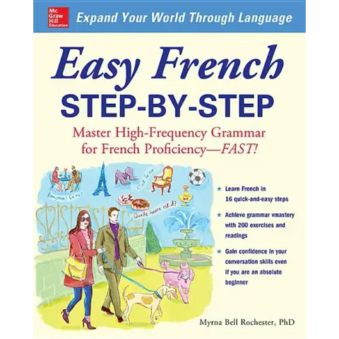 Easy French Step-By-Step: Master High-Frequency Grammar for French Proficiency--Fast!