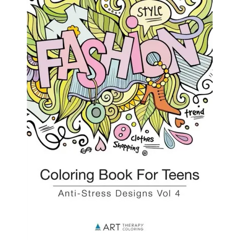 Coloring Book For Teens: Anti-Stress Designs Vol 4