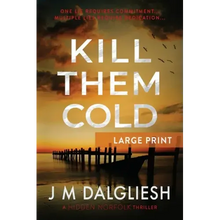 Kill Them Cold