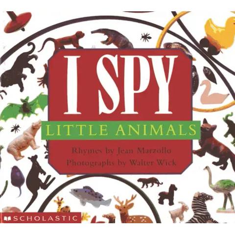 I Spy Little Animals: A Book of Picture Riddles