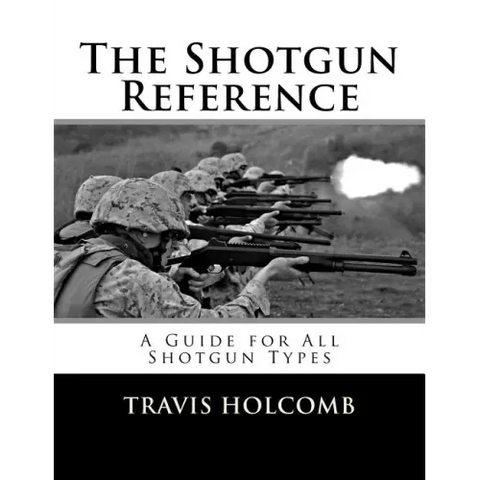 The Shotgun Reference: A Guide for All Shotgun Types