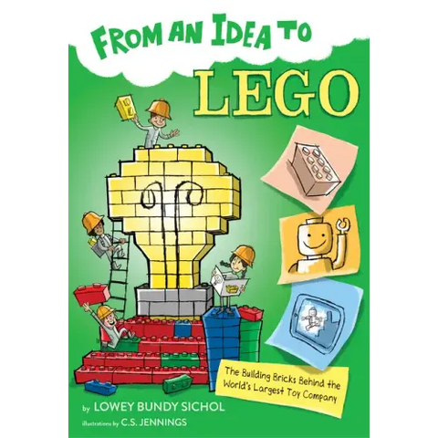 From an Idea to Lego: The Building Bricks Behind the World's Largest Toy Company