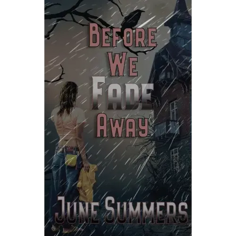 Before We Fade Away