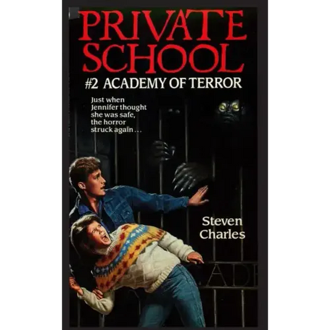 Private School #2, Academy of Terror