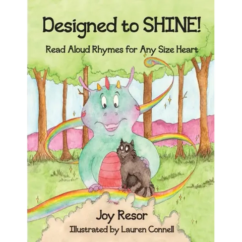 Designed to SHINE!: Read Aloud Rhymes for Any Size Heart