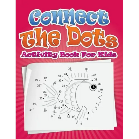 Connect the Dots Activity Book for Kids