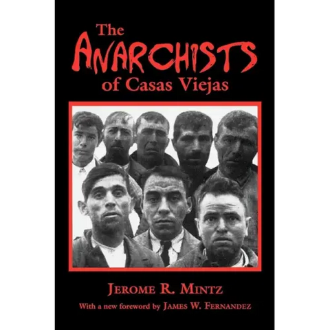 The Anarchists of Casas Viejas