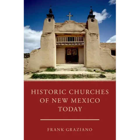 Historic Churches of New Mexico Today