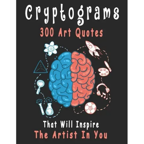 Cryptograms: 300 cryptograms puzzle books for adults large print, Art Quotes That Will Inspire The Artist In You
