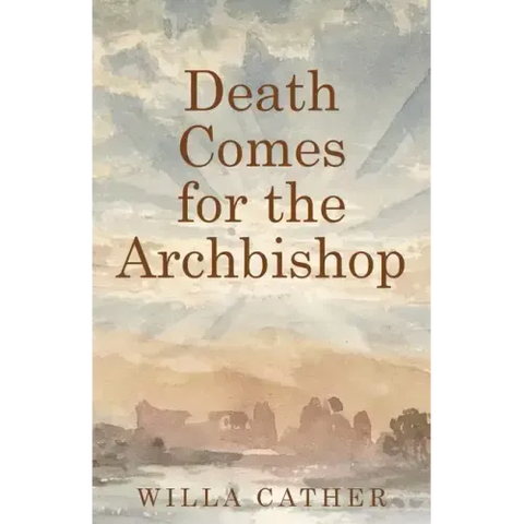 Death Comes for the Archbishop