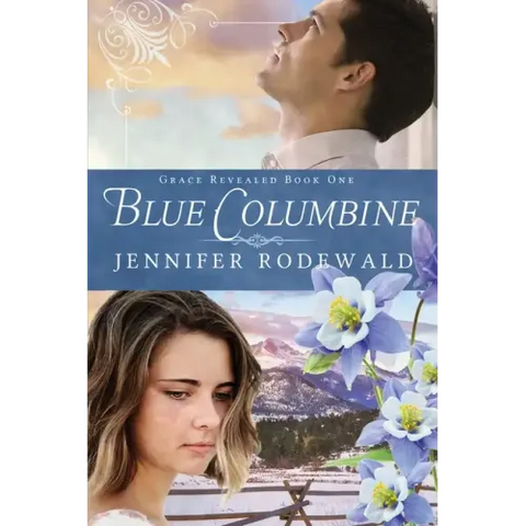 Blue Columbine: A Contemporary Christian Novel