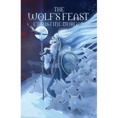 The Wolf's Feast: Viking Stories and Sagas
