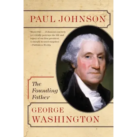 George Washington: The Founding Father