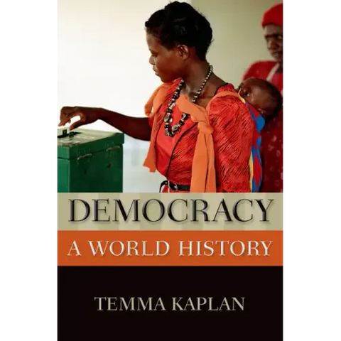 Democracy: A World History