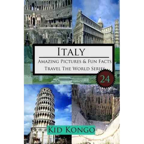 Italy Amazing Pictures And Fun Facts For (5 -12 Year Olds)
