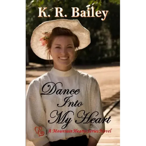 Dance Into My Heart: A sweet Western Romance