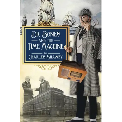 Dr. Bones and the Time Machine