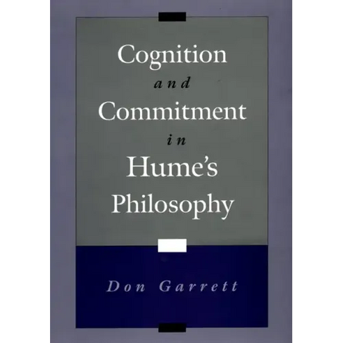 Cognition and Commitment in Hume's Philosophy
