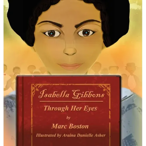 Isabella Gibbons: Through Her Eyes