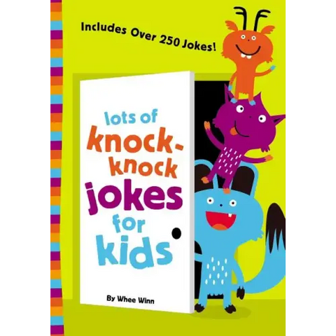 Lots of Knock-Knock Jokes for Kids: A Funny, Laugh Out Loud Busy Book for Children with Over 250 Jokes, Riddles, Tongue Twisters, and Puns