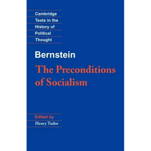 Bernstein: The Preconditions of Socialism