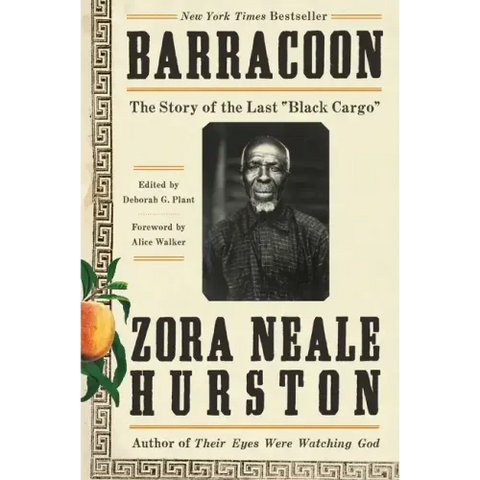 Barracoon: The Story of the Last Black Cargo