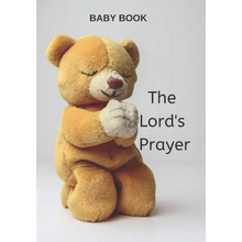 Baby Book the Lord's Prayer: Christian Prayer Book for Toddlers, Children, Words of Inspiration - Paperback