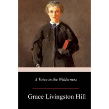 A Voice in the Wilderness - Paperback
