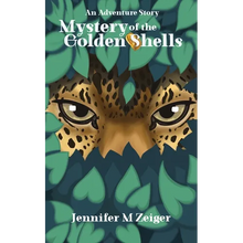 Mystery of the Golden Shells: An Adventure Story