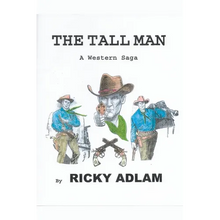 The Tall Man, A Western Saga - Paperback