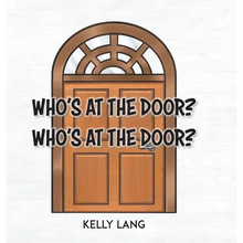 Who's at the Door? Who's at the Door? - Hardcover