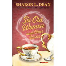 Six Old Women and Other Stories