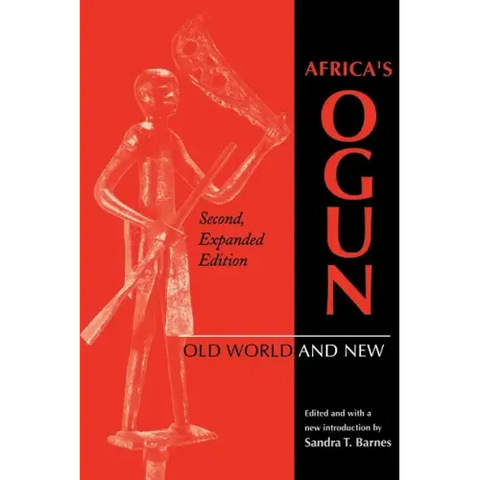 Africa's Ogun, Second, Expanded Edition: Old World and New