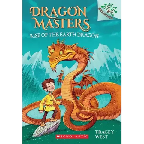 Rise of the Earth Dragon: A Branches Book (Dragon Masters #1): Volume 1