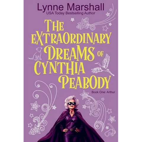 The Extraordinary Dreams of Cynthia Peabody