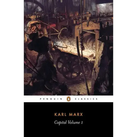 Capital: A Critique of Political Economy, Volume 1