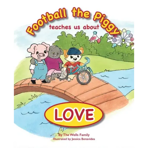Football the Piggy: Teaches Us About Love