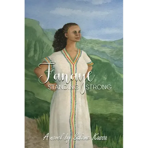 Fanaye: Standing Strong